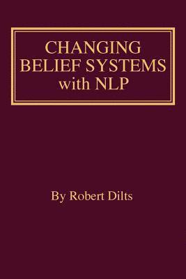 Changing Belief Systems With NLP (hftad)