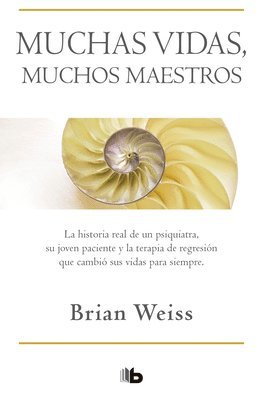 Muchas Vidas, Muchos Maestros / Many Lives, Many Masters (inbunden)