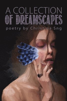 Collection of Dreamscapes (h�ftad)