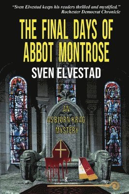 Final Days of Abbot Montrose (h�ftad)
