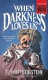 When Darkness Loves Us (Paperbacks from Hell)