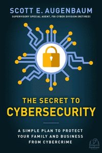 Secret to Cybersecurity (e-bok)