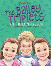 The Bailey Triplets and The Lying Lesson (häftad)