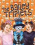 The Bailey Triplets and The Money Lesson