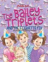 The Bailey Triplets and The Etiquette Fix (hftad)