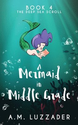 Mermaid in Middle Grade Book 4 (häftad)