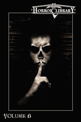 Horror Library, Volume 6 (hftad)