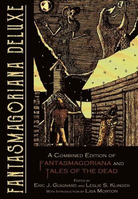 Fantasmagoriana Deluxe (inbunden)