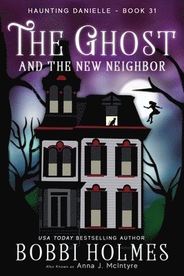Ghost and the New Neighbor (hftad)