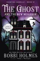 Ghost and the New Neighbor (hftad)