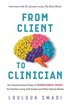 From Client to Clinician