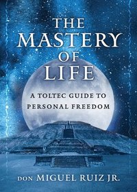 The Mastery of Life (hftad)