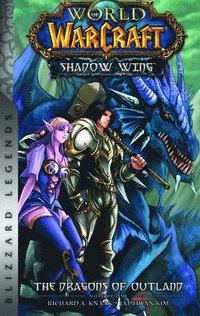 World of Warcraft: Shadow Wing - The Dragons of Outland - Book One (hftad)