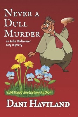 Never a Dull Murder (häftad)
