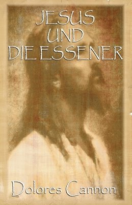 Jesus und die Essener (inbunden)