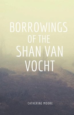 Borrowings of the Shan Van Vocht (h�ftad)