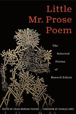 Little Mr. Prose Poem: Selected Poems of Russell Edson (häftad)