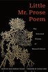 Little Mr. Prose Poem: Selected Poems of Russell Edson