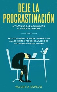 Deje la procrastinacion (inbunden)