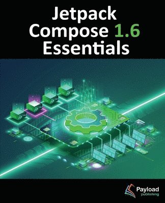 Jetpack Compose 1.6 Essentials (inbunden)