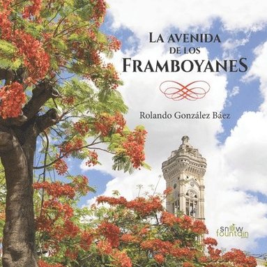 avenida de los Framboyanes (häftad)
