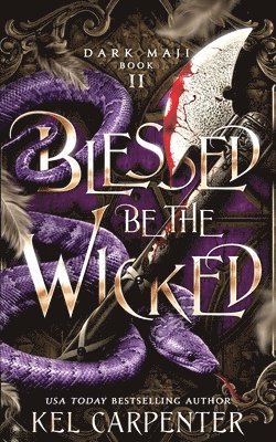 Blessed be the Wicked (häftad)
