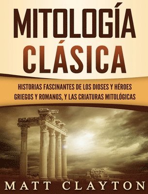 Mitologia Clasica (inbunden)