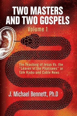 Two Masters and Two Gospels, Volume 1 (hftad)