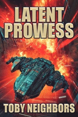 Latent Prowess (häftad)