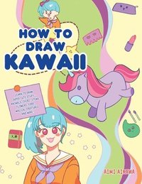 How to Draw Kawaii (häftad)
