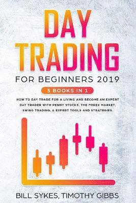 Day Trading for Beginners 2019 (inbunden)