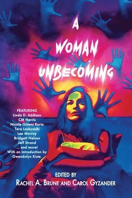 Woman Unbecoming (h�ftad)
