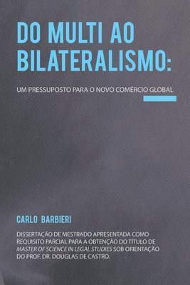 Do multi ao bilateralismo (h�ftad)