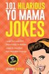 101 Hilarious Yo Mama Jokes