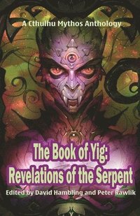 The Book of Yig (hftad)