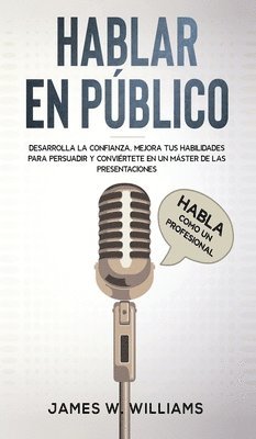 Hablar en pblico (inbunden)