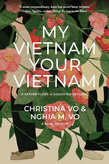 My Vietnam, Your Vietnam (h�ftad)