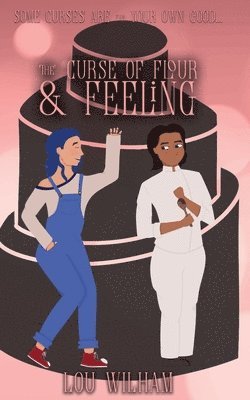 Curse of Flour and Feeling (hftad)