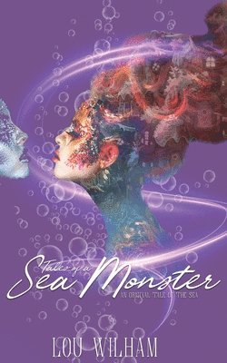 Tales of a Sea Monster (inbunden)