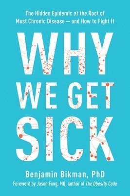 Why We Get Sick (hftad)