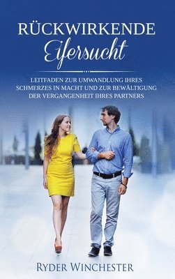 R�ckwirkende Eifersucht