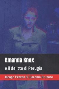 Amanda Knox e il delitto di Perugia (häftad)