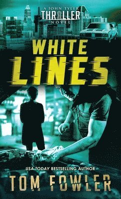 White Lines (häftad)
