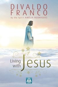 Living with Jesus (häftad)