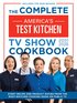 Complete America's Test Kitchen TV Show Cookbook 2001-2026