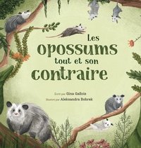 Les opossums (inbunden)