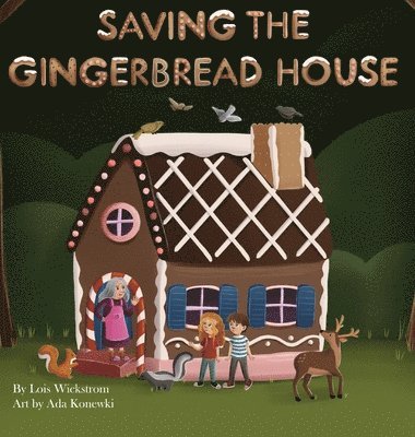 Saving the Gingerbread House (h�ftad)
