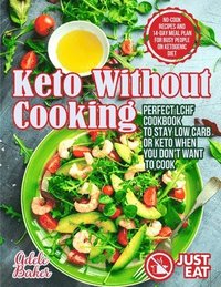 Keto Without Cooking (hftad)