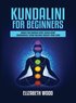 Kundalini for Beginners