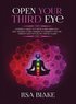 Open Your Third Eye